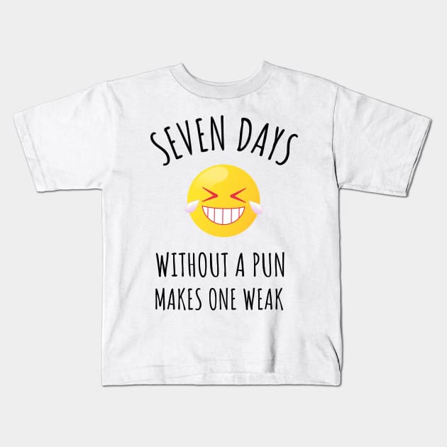 Seven Days Without a Pun Makes One Weak Kids T-Shirt by juinwonderland 41